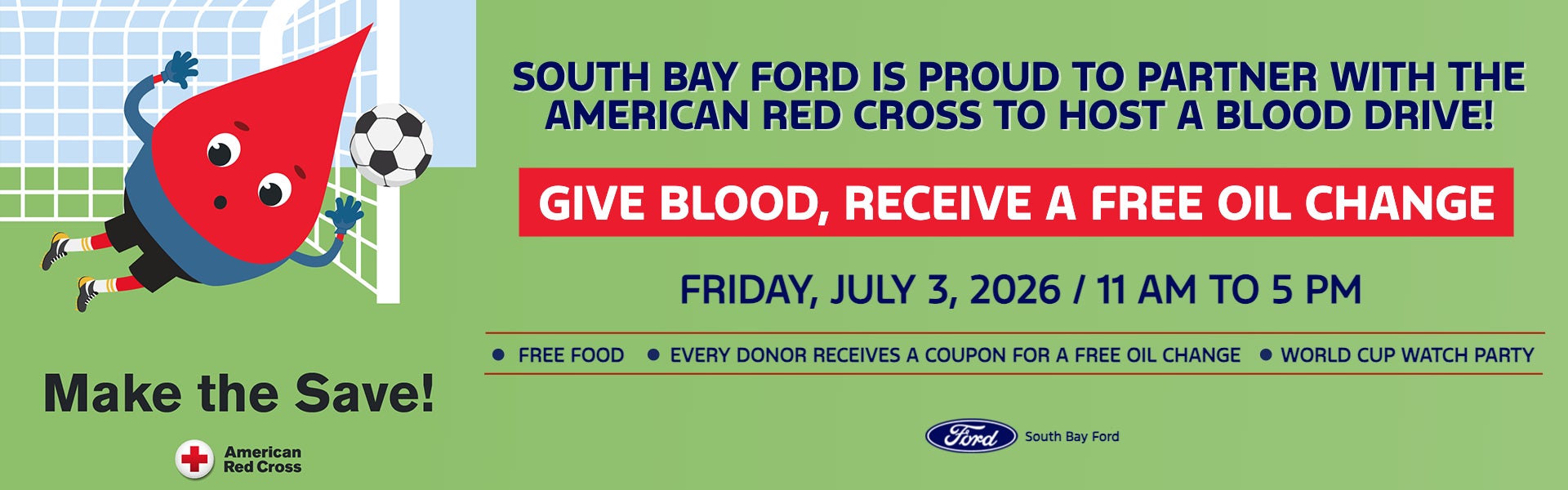 blood drive at south bay ford on july 3rd from 11 am to 5 pm